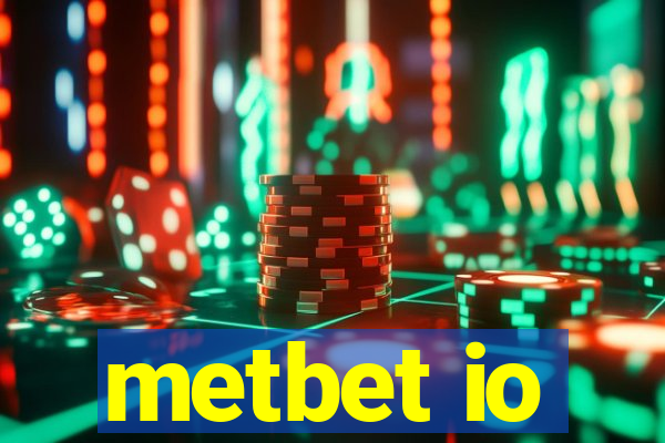 metbet io